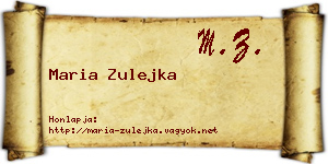 Maria Zulejka névjegykártya